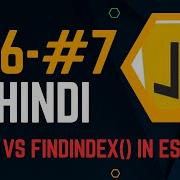 7 FIND VS FINDINDEX ES6 In JavaScript Tutorial For Beginners In Hindi Justforcode