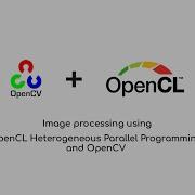 Image Processing Using OpenCL Heterogeneous Parallel Programming And OpenCV C