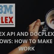 CPLEX API Docplex Windows Setup Guide How To Make Them Work