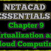 NETACAD IT Essentials 7 Chapter 9 Virtualization And Cloud Computing