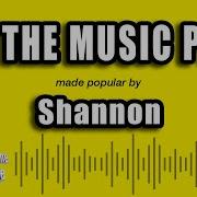 Shannon Let The Music Play Karaoke Version