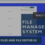12 Open Files And Created Files Editor UI Creation React Js Firebase File Management System