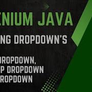 Session 31 Selenium With Java Handling Different Types Of Drop Downs