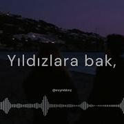 Yıldızlara Bak Yaşlı Amca Sözleri Lyrics Speed Up