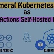 Запуск GitHub Actions по запросу с использованием Kubernetes Pods Полное описание проекта DevOps
