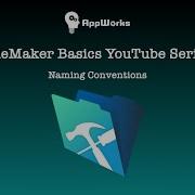 FileMaker Basics Lesson 3 Naming Conventions