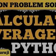 Python Tutorial Calculate Average Marks Of 5 Students Beginner Python Project