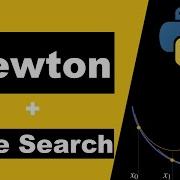 Newton S Method Exact Line Search Theory And Python Code Optimization Algorithms 1