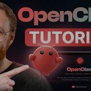 OpenClaw Tutorial For Beginners How To Use Set Up OpenClaw ClawdBot
