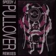 SPEEDY J PULLOVER ENGINE REPULVERED MIX