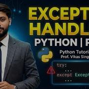 Exception Handling In Python In Hindi Part 3 Python Tutorial Online Transaction Vikas Singh