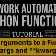Network Automation Tutorial Python Functions And How To Pass Arguments Args And Kwargs Example