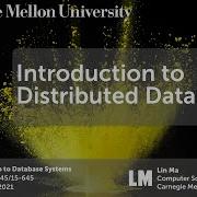 21 Introduction To Distributed Databases CMU Intro To Database Systems Fall 2021