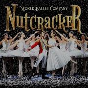 The Nutcracker Official Trailer World Ballet Company