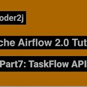 Airflow TaskFlow API Airflow Tutorial P7