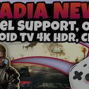 Stadia News Wheel Support 4k HDR On Android TV New Cyberpunk Info