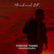 Forever Young Versión Español