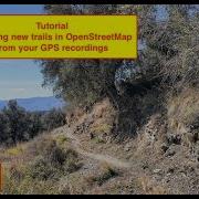 TUTORIAL Add Hiking Paths In OpenStreetMap From Recorded GPS Tracks