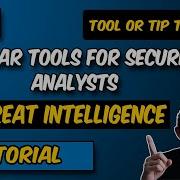 Cybersecurity Tools For Security Analysts Threat Intelligence