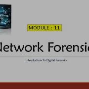 11 Network Forensics The Science Hub