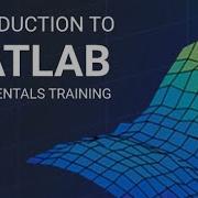 MATLAB Webinar Introduction To MATLAB Fundamentals Training