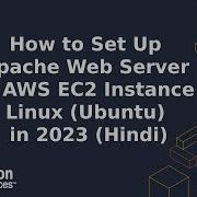 How To Set Up Apache Web Server In AWS EC2 Linux Ubuntu Instance Install Web Server In AWS 2023