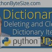 Deleting And Clearing Python Dictionary Items