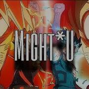Might U Boku No Hero Academia Makayla Phillips Sub Español Ingles Lyrics AMV
