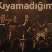 Kıyamadığım Keşfedilmemiş Şarkılar