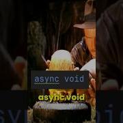 Don T Use Async Void In C