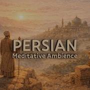 Golden Mist Persian Instrumental Music For Late Night Study Chill