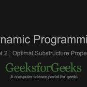 Динамическое программирование Набор 2 Свойство оптимальной подструктуры GeeksforGeeks