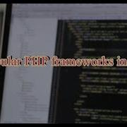 5 Popular PHP Frameworks In 2019