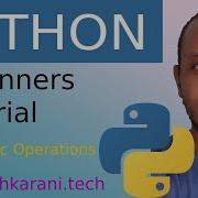Python For Beginners Tutorial Seven 7 Arithmetic Operations