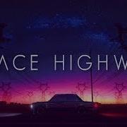 Space Highway A Chillwave Synthwave Retrowave Mix
