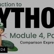 Python Module 4 Comparison Expressions Spring 2024
