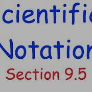 Pre Algebra 9 5 Scientific Notation