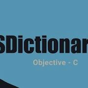 Mastering NSDictionary NSMutableDictionary In Objective C Comprehensive Tutorial In Hindi