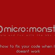 Hints And Tips For How To Fix You Code On The BBC Micro Bit When It Doesn T Work