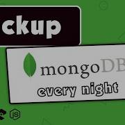 How To Backup Mongodb Every Night It S Really Easy