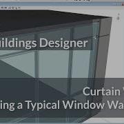 Bentley OpenBuildings Витражные системы 01 Создание типовой системы оконных стен