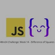 Exercism 48in24 Challenge Week 14 Difference Of Squares JavaScript