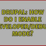 Drupal How Do I Enable Developer Debug Mode 9 Solutions