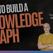 How To Build A Knowledge Graph Ft Graphiti