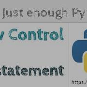 Python Flow Control If Statement Just Enough Python