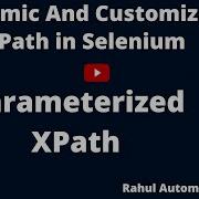 Как написать параметризованный XPath Один XPath для нескольких веб элементов в Selenium