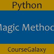 Magic Dunder Methods In Python