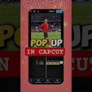 POP UP STYLE TUTORIAL Capcut Capcuttutorial