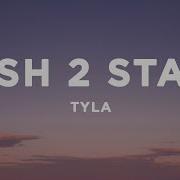 Tyla PUSH 2 START Lyrics