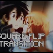 SVP Tutorial Square Flip Transition